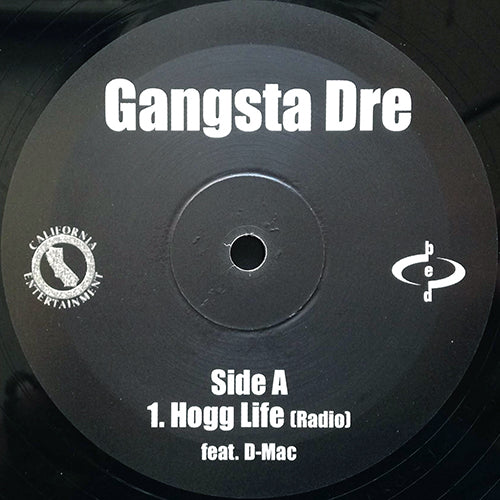 GANGSTA DRE / SKEE 64 // HOGG LIFE / IT'S ALL ON ME