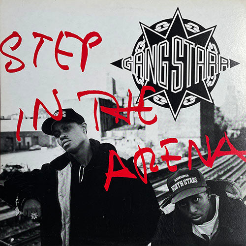 GANG STARR // STEP IN THE ARENA (2VER) / CHECK THE TECHNIQUE (2VER) / CREDIT IS DUE