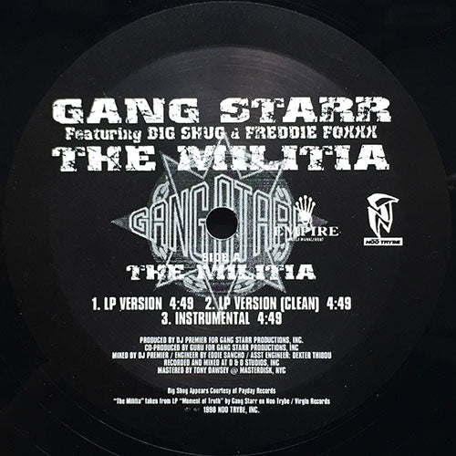 GANG STARR feat. BIG SHUG & FREDDIE FOXX // THE MILITIA (3VER) / YOU KNOW MY STEEZ (REMIX) (3VER)