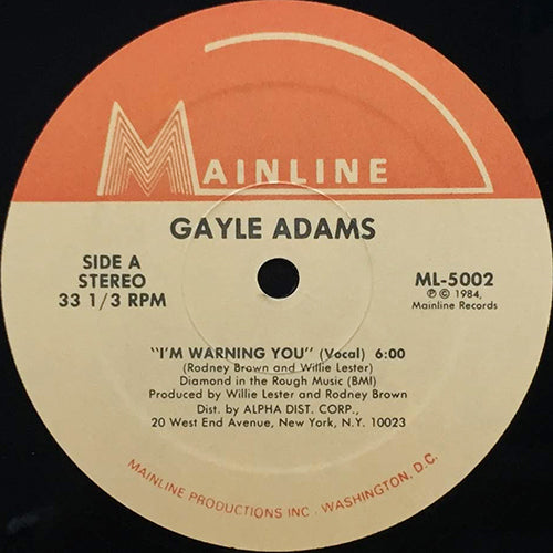 GAYLE ADAMS // I'M WARNING YOU (6:00/3:59) / INST (6:00)