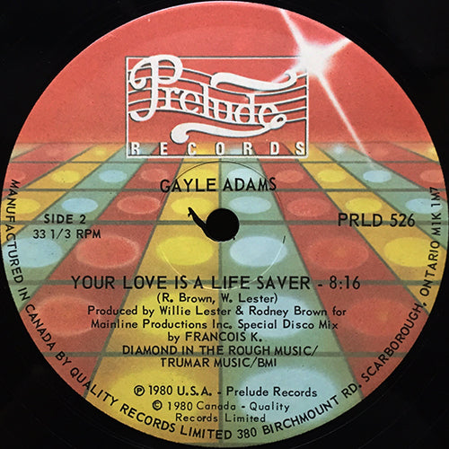 GAYLE ADAMS // STRETCH IN OUT (8:20) / YOUR LOVE IS A LIFE SAVER (8:16)