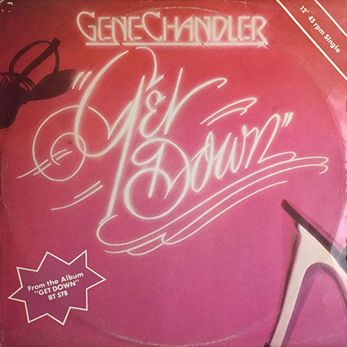 GENE CHANDLER // GET DOWN / GREATEST LOVE EVER KNOWN