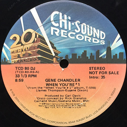 GENE CHANDLER // WHEN YOU'RE #1 (8:59) / DANCE FEVER (7:45)