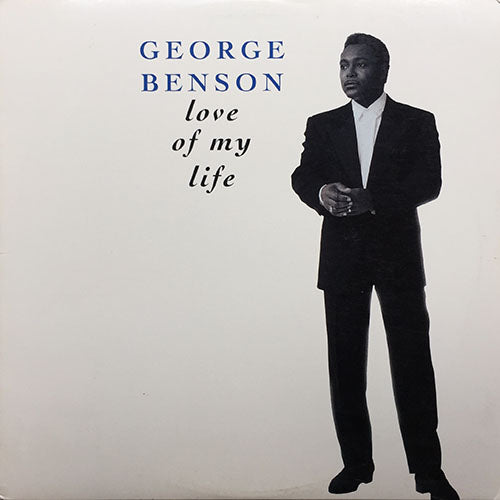 GEORGE BENSON // LOVE OF MY LIFE (4:14)