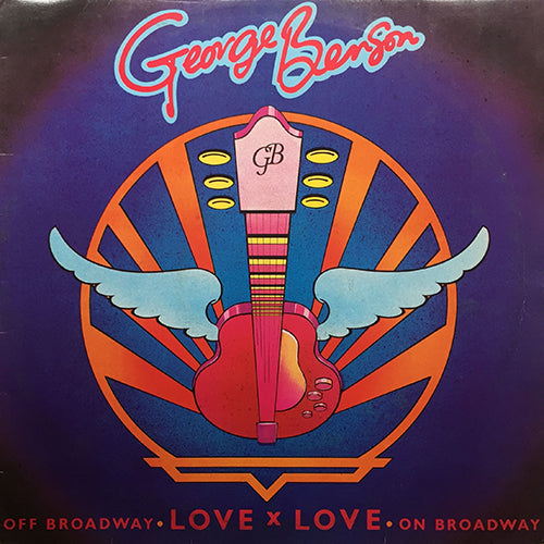 GEORGE BENSON // LOVE X LOVE (4:43) / OFF BROADWAY (5:23) / ON BROADWAY (9:55)