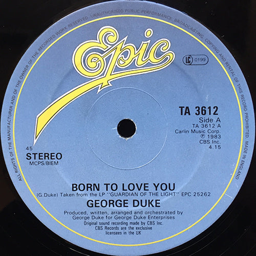 GEORGE DUKE // BORN TO LOVE YOU (4:15) / BRAZILIAN LOVE AFFAIR (7:22)  / YOU (ARE THE LIGHT) (4:12)