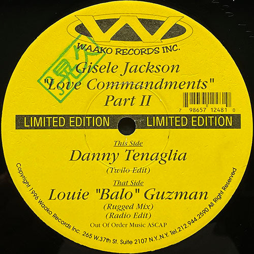 GISELE JACKSON // LOVE COMMANDMENTS PART II (DANNY TENAGLIA & LOUIE "BALO" GUZMAN REMIX) (3VER)