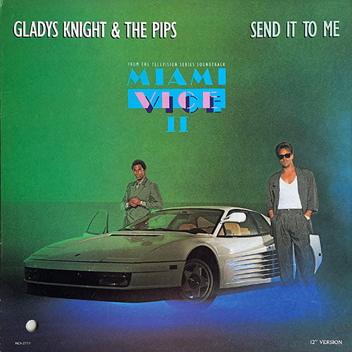 GLADYS KNIGHT & THE PIPS // SEND IT TO ME (7:34) / WHEN YOU LOVE SOMEONE (IT'S CHRITMAS EVERYDAY) (6:12)