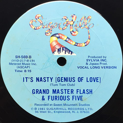 GRAND MASTER FLASH & FURIOUS FIVE // IT'S NASTY (GENIUS OF LOVE) (8:15/7:49)