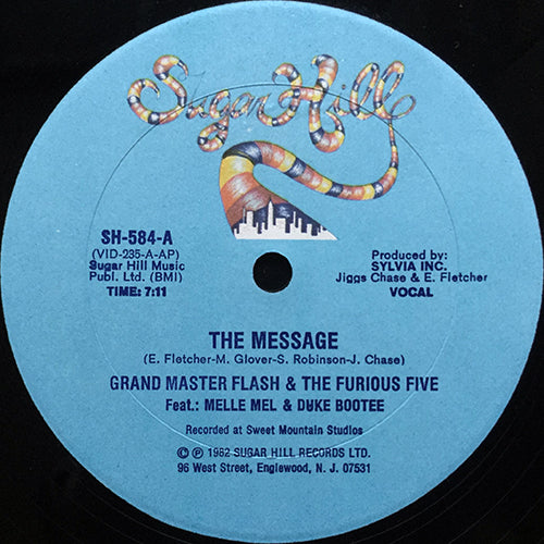 GRANDMASTER FLASH & THE FURIOUS FIVE feat. MELLE MEL & DUKE BOOTEE // THE MESSAGE (7:11) / INST