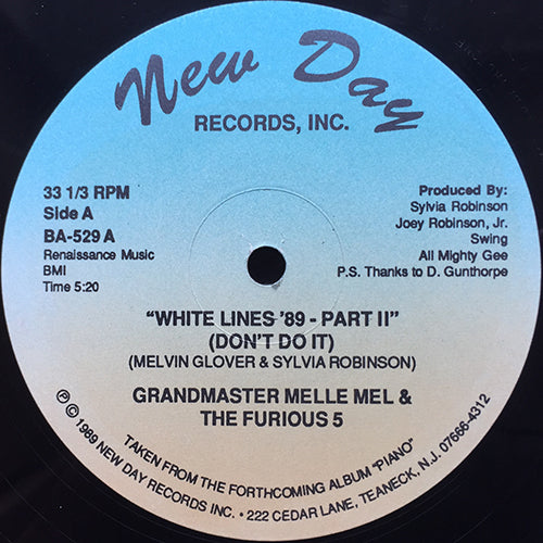 GRANDMASTER MELLE MEL & THE FURIOUS 5 // WHITE LINES '89 - PART II (DON'T DO IT) (3VER)