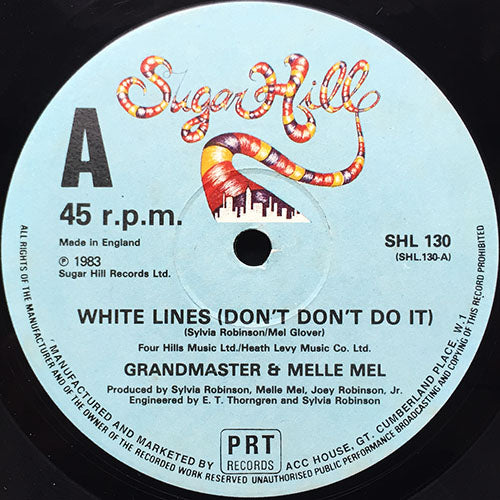 GRANDMASTER & MELLE MEL // WHITE LINES (DON'T DON'T DO IT) (3VER) / (UNTITLED TRACK)