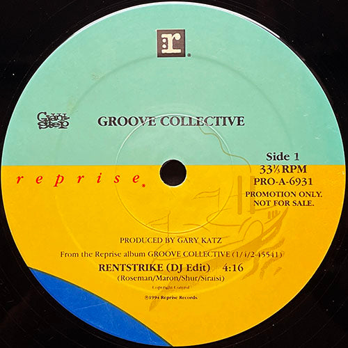 GROOVE COLLECTIVE // RENTSTRIKE (ALBUM VERSION) (6:06) / (DJ EDIT) (4:16)