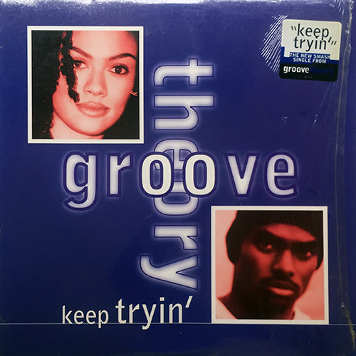 GROOVE THEORY // KEEP TRYIN' (4VER)