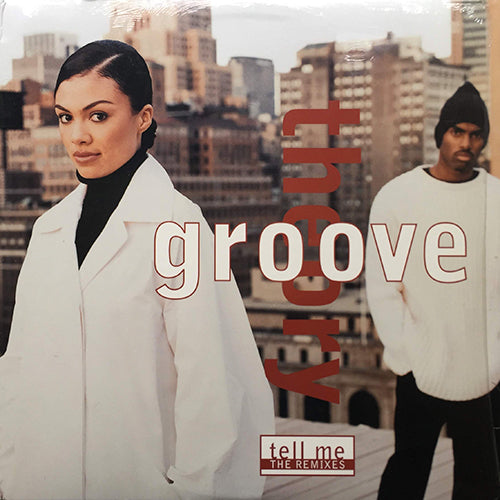 GROOVE THEORY // TELL ME (REMIX) (7VER)