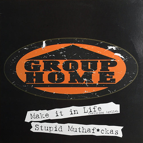 GROUP HOME feat. AALIYAH // MAKE IT IN LIFE (3VER) / STUPID MUTHAF*CKAS (3VER)