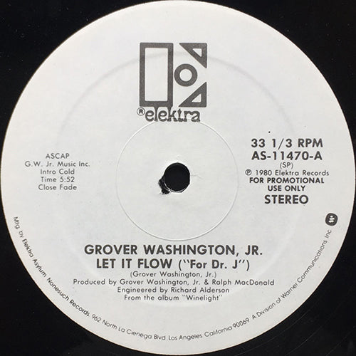 GROVER WASHINGTON JR. // LET IT FLOW ("FOR DR. J") (5:52) / WINELIGHT (3:50)