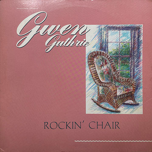 GWEN GUTHRIE // ROCKIN' CHAIR (3VER)