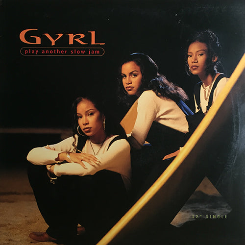 GYRL // PLAY ANOTHER SLOW JAM (3VER)