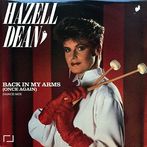 HAZELL DEAN // BACK IN MY ARMS (ONCE AGAIN) / TAKE ME HOME