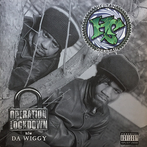 HELTAH SKELTAH // OPERATION LOCKDOWN (3VER) / DA WIGGY (3VER)