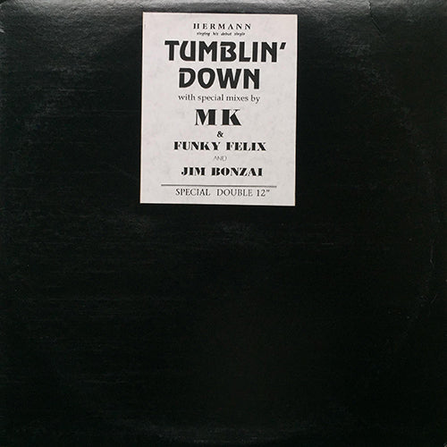 HERMANN // TUMBLIN' DOWN (8VER)