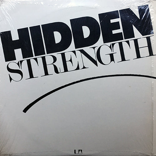 HIDDEN STRENGTH // I DON'T WANT TO BE A LONE RANGER (5:18) / HAPPY SONG (5:36)
