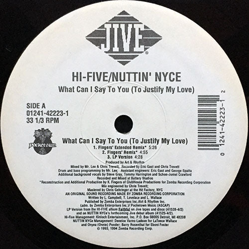 HI-FIVE / NUTTIN' NYCE // WHAT CAN I SAY TO YOU (TO JUSTIFY MY LOVE) (5VER) / AS ONE