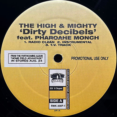 HIGH & MIGHTY feat. PHAROAHE MONCH // DIRTY DECIBELS (3VER) / WEED (2VER) / B-BOY DOCUMENT 99