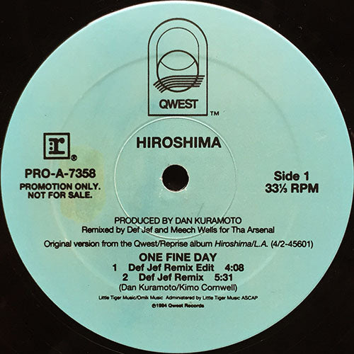 HIROSHIMA // ONE FINE DAY (DEF JEF REMIX) (4:08/5:31) / (EDIT) (4:18) / (ALBUM VERSION) (5:56)