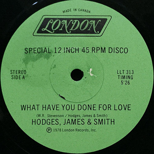 HODGES, JAMES AND SMITH // WHAT HAVE YOU DONE FOR LOVE (5:26) / THE SAN FRANCISCO RAG (EVERYTIME) (4:45)