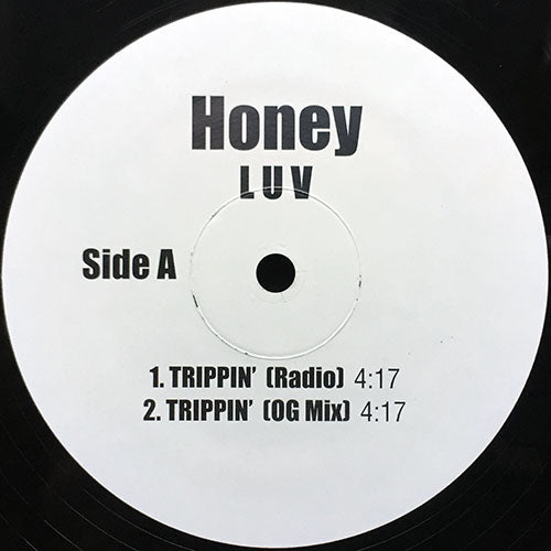 HONEY LUV // TRIPPIN' (3VER) / IT'S ON