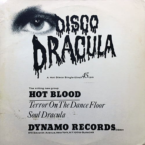 HOT BLOOD // SOUL DRACULA / TERROR ON THE DANCE FLOOR