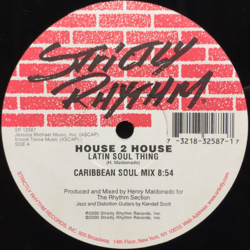 HOUSE 2 HOUSE // LATIN SOUL THING (3VER)