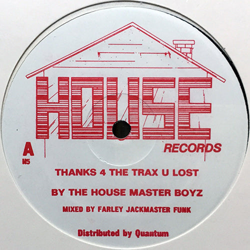 HOUSE MASTER BOYZ // THANKS 4 THE TRAX U LOST / TRAX U LOST