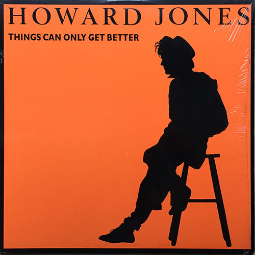 HOWARD JONES // THINGS ONLY CAN GET BETTER (7:26/3:59) / WHAT IS LOVE (6:34) / NEW SONG (5:23)
