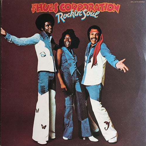 HUES CORPORATION // ROCKIN' SOUL (LP) inc. HOW I WISH WE COULD DO IT AGAIN / WE'RE KEEPIN' OUR BUSINESS TOGETHER / EASE ON DOWN THE ROAD / I GOT CAUGHT DANCING AGAIN / LOVE'S THERE / ROCK THE BOAT / I'LL TAKE A MELODY / NO END IN SIGHT etc