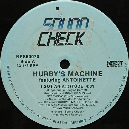 HURBY'S MACHINE feat. ANTOINETTE // I GOT AN ATTITUDE (3VER)