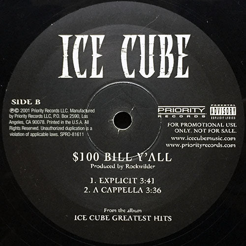 ICE CUBE // $100 BILL Y'ALL (4VER)