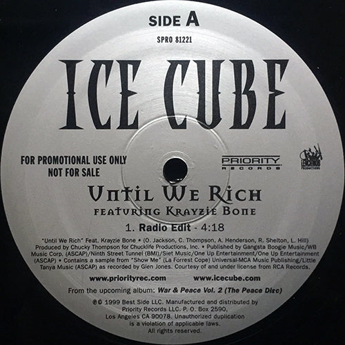 ICE CUBE feat. KRAYZIE BONE // UNTIL WE RICH (RADIO EDIT) (4:18) / (INSTRUMENTAL) (4:14)
