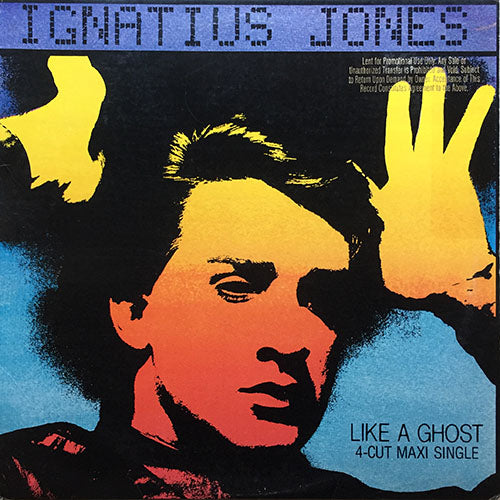 IGNATIUS JONES // LIKE A GHOST (M&M MIX) / (ORIGINAL) / SEDUCTIVE WAYS / IT'S NO REASON