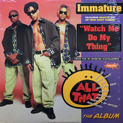 IMMATURE feat. SMOOTH // WATCH ME DO MY THING (4VER)