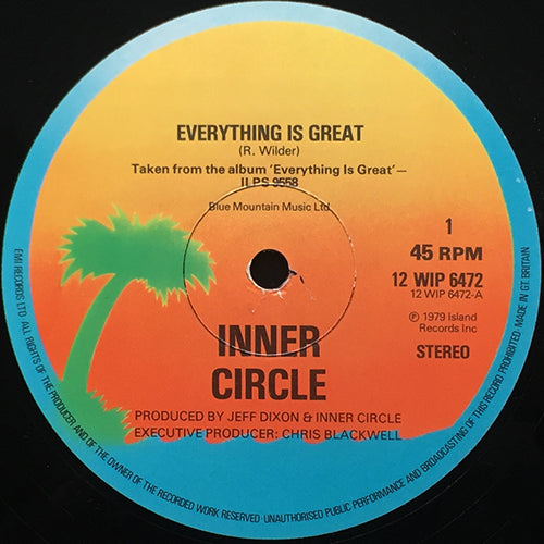 INNER CIRCLE // EVERYTHING IS GREAT / WANTED - DEAD OR ALIVE / COLLIEBUD CURE IT