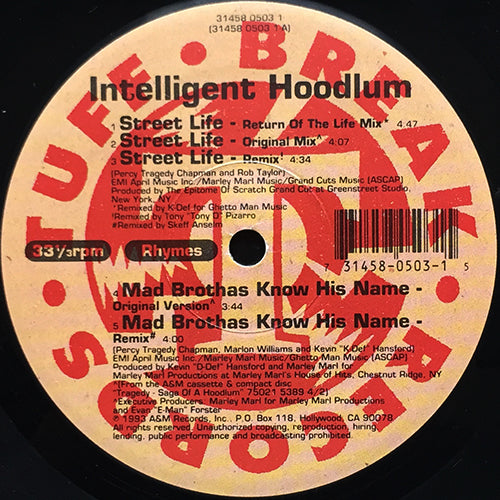 INTELLIGENT HOODLUM // STREET LIFE (5VER) / MAD BROTHAS KNOW HIS NAME (2VER)