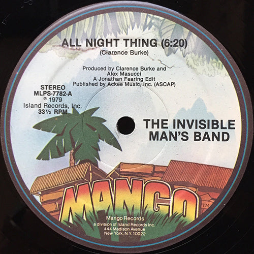 INVISIBLE MAN'S BAND // ALL NIGHT THING (6:20) /(INSTRUMENTAL) (8:00)