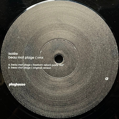 ISOLEE // BEAU MOT PLAGE (FREEFORM REFORM PARTS 1&2 & ORIGINAL) (3VER)