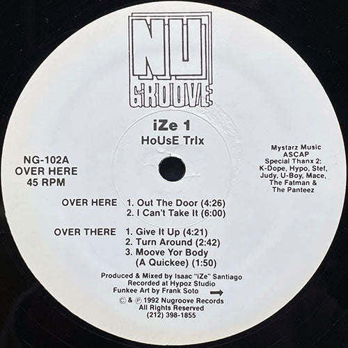 IZE 1 // HOUSE TRIX (EP) inc. OUT THE DOOR / I CAN'T TAKE IT / GIVE IT UP / TURN AROUND / MOOVE YOUR BODY (A QUICKEE)