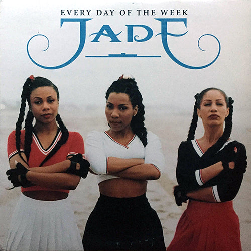JADE // EVERYDAY OF THE WEEK (3VER)