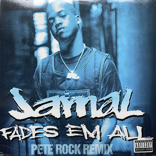 JAMAL // FADES EM ALL (PETE ROCK REMIX & ORIGINAL) (4VER)