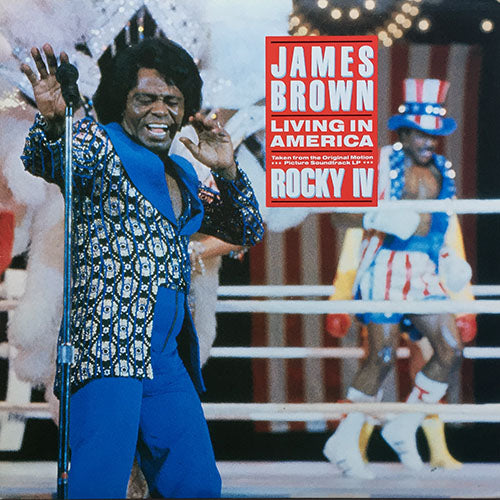 JAMES BROWN // LIVING IN AMERICA (R&B DANCE VERSION) / (INSTRUMENTAL) / (LP VERSION)